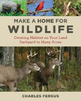 Fergus |  Make a Home for Wildlife | eBook | Sack Fachmedien