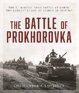 Lawrence |  The Battle of Prokhorovka | eBook | Sack Fachmedien