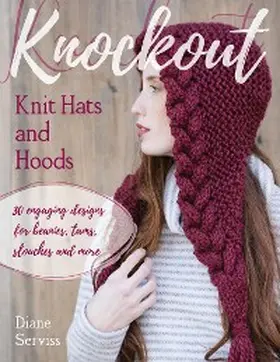 Serviss |  Knockout Knit Hats and Hoods | eBook | Sack Fachmedien