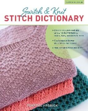 Hedrick |  Switch & Knit Stitch Dictionary | eBook | Sack Fachmedien