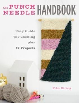 Strong |  The Punch Needle Handbook | eBook | Sack Fachmedien