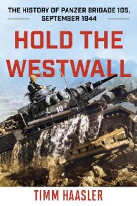 Haasler |  Hold the Westwall | eBook | Sack Fachmedien