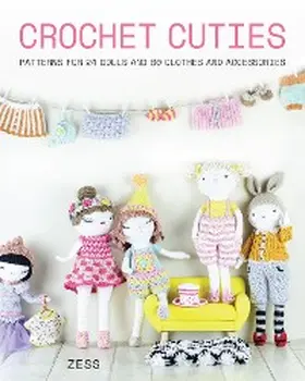 Zess |  Crochet Cuties | eBook | Sack Fachmedien