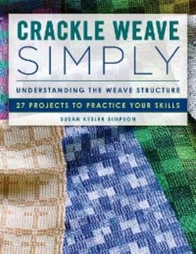 Kesler-Simpson |  Crackle Weave Simply | eBook | Sack Fachmedien