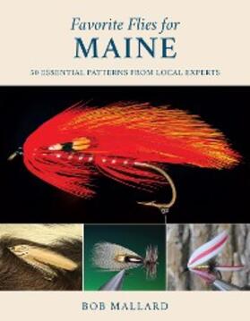 Mallard |  Favorite Flies for Maine | eBook | Sack Fachmedien