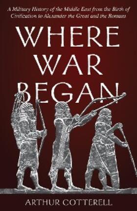 Cotterell |  Where War Began | eBook | Sack Fachmedien