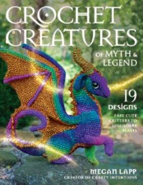 Lapp |  Crochet Creatures of Myth and Legend | eBook | Sack Fachmedien