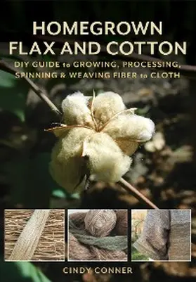 Conner |  Homegrown Flax and Cotton | eBook | Sack Fachmedien