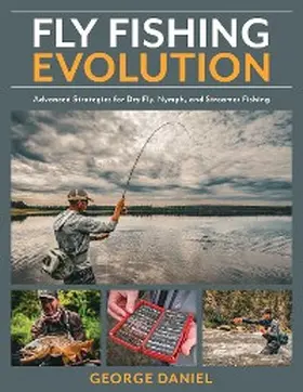 Daniel |  Fly Fishing Evolution | eBook | Sack Fachmedien