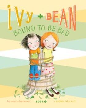 Barrows |  Ivy and Bean (Book 5) | eBook | Sack Fachmedien