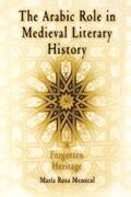 Menocal |  The Arabic Role in Medieval Literary History | eBook | Sack Fachmedien