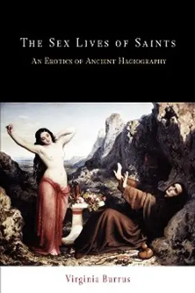 Burrus |  The Sex Lives of Saints | eBook | Sack Fachmedien