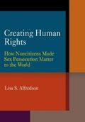 Alfredson |  Creating Human Rights | eBook | Sack Fachmedien