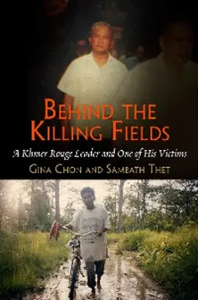 Chon / Thet |  Behind the Killing Fields | eBook | Sack Fachmedien