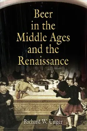 Unger | Beer in the Middle Ages and the Renaissance | E-Book | www.sack.de