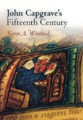 Winstead |  John Capgrave's Fifteenth Century | eBook | Sack Fachmedien