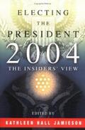 Jamieson |  Electing the President, 2004 | eBook | Sack Fachmedien