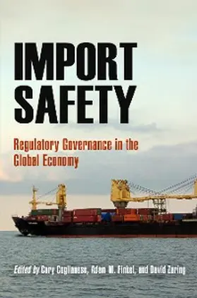 Coglianese / Finkel / Zaring |  Import Safety | eBook | Sack Fachmedien