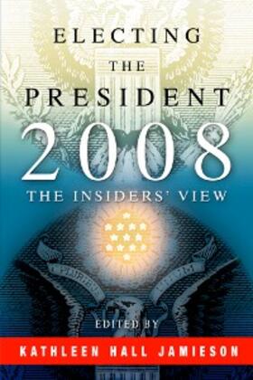 Jamieson | Electing the President, 2008 | E-Book | sack.de