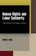 Kang |  Human Rights and Labor Solidarity | eBook | Sack Fachmedien
