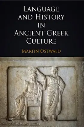 Ostwald |  Language and History in Ancient Greek Culture | eBook | Sack Fachmedien