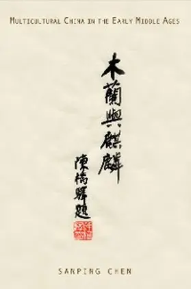 Chen |  Multicultural China in the Early Middle Ages | eBook | Sack Fachmedien