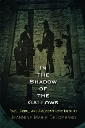 DeLombard |  In the Shadow of the Gallows | eBook | Sack Fachmedien