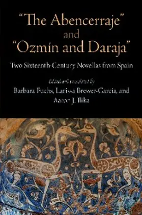 Fuchs / Brewer-Garcia / Ilika |  "The Abencerraje" and "Ozmin and Daraja" | eBook | Sack Fachmedien
