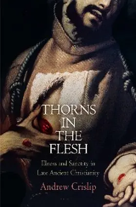 Crislip |  Thorns in the Flesh | eBook | Sack Fachmedien