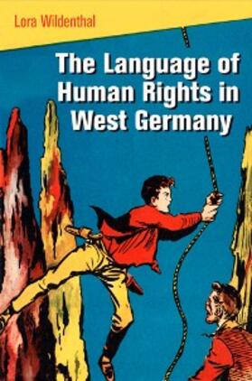 Wildenthal | The Language of Human Rights in West Germany | E-Book | sack.de