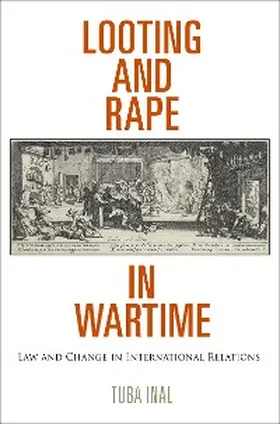 Inal |  Looting and Rape in Wartime | eBook | Sack Fachmedien