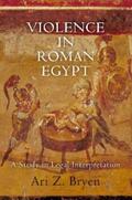 Bryen |  Violence in Roman Egypt | eBook | Sack Fachmedien