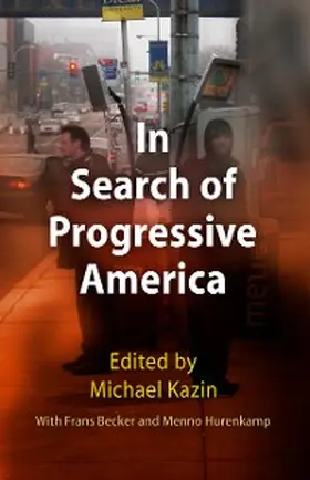 Kazin |  In Search of Progressive America | eBook | Sack Fachmedien