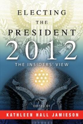 Jamieson | Electing the President, 2012 | E-Book | sack.de
