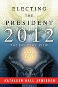 Jamieson |  Electing the President, 2012 | eBook | Sack Fachmedien