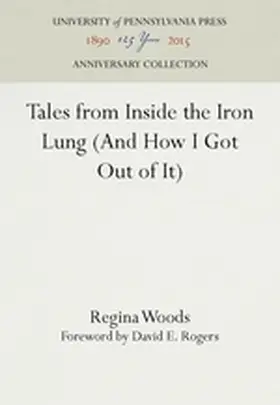 Woods |  Tales from Inside the Iron Lung (and How I Got Out of It) | Buch |  Sack Fachmedien