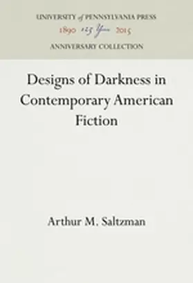 Saltzman |  Designs of Darkness in Contemporary American Fiction | Buch |  Sack Fachmedien