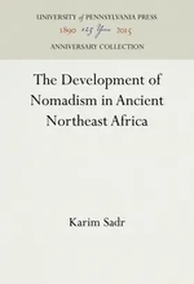 Sadr |  The Development of Nomadism in Ancient Northeast Africa | Buch |  Sack Fachmedien
