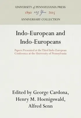 Cardona / Hoenigswald / Senn |  Indo-European and Indo-Europeans | Buch |  Sack Fachmedien