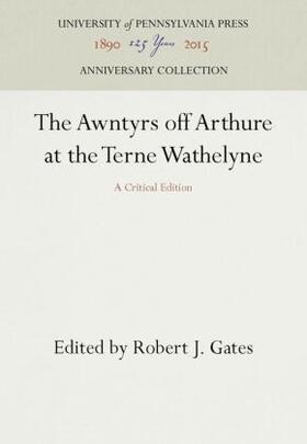 Gates |  The Awntyrs Off Arthure at the Terne Wathelyne | Buch |  Sack Fachmedien