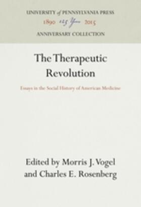 Vogel / Rosenberg |  The Therapeutic Revolution | Buch |  Sack Fachmedien