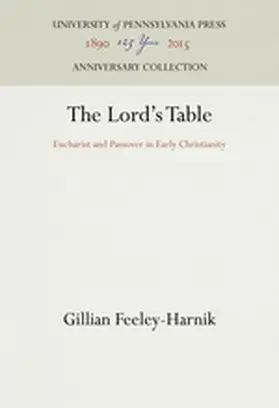 Feeley-Harnik |  The Lord's Table | Buch |  Sack Fachmedien