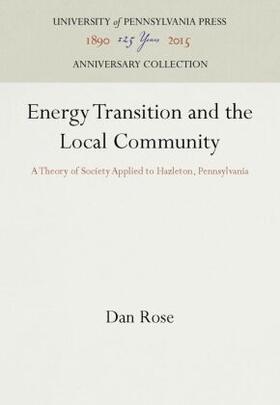 Rose |  Energy Transition and the Local Community | Buch |  Sack Fachmedien