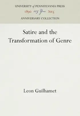 Guilhamet |  Satire and the Transformation of Genre | Buch |  Sack Fachmedien
