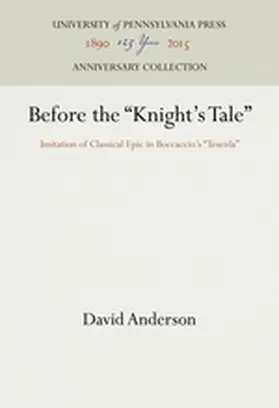 Anderson |  Before the Knight's Tale | Buch |  Sack Fachmedien