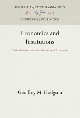 Hodgson |  Economics and Institutions | Buch |  Sack Fachmedien