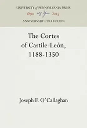 O'Callaghan |  The Cortes of Castile-León, 1188-1350 | Buch |  Sack Fachmedien