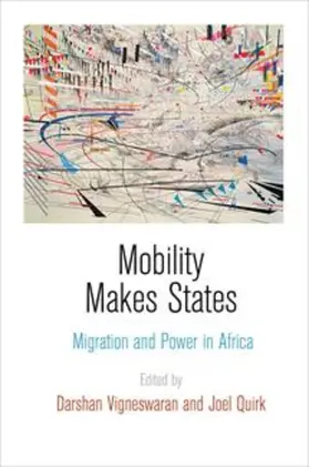 Vigneswaran / Quirk |  Mobility Makes States | eBook | Sack Fachmedien