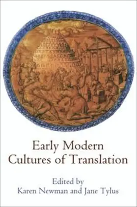 Newman / Tylus |  Early Modern Cultures of Translation | eBook | Sack Fachmedien