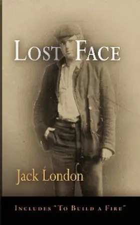 London |  Lost Face | eBook | Sack Fachmedien